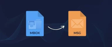 Best Methods to Convert MBOX to MSG Securely